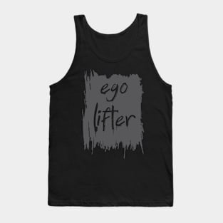 Ego Lifter Tank Top